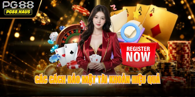 Các cách nên làm để giữ bảo mật tài khoản