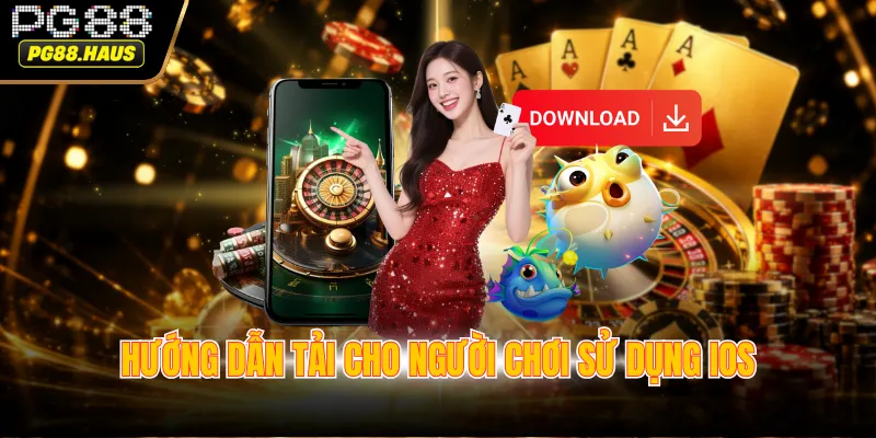 Hướng dẫn tải cho người chơi sử dụng IOS